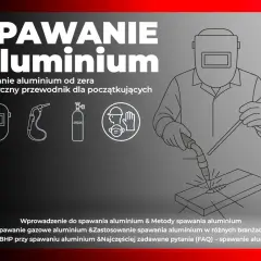 Ilustracja przedstawia spawanie aluminium migomatem. Widoczny spawacz w masce ochronnej, butla z argonem i palnik.